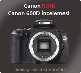 Canon 600D – Detaylı İncelemesi